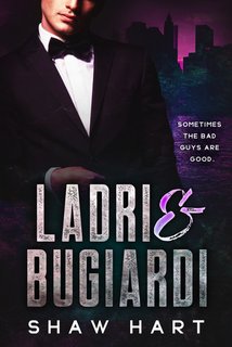 Shaw Hart - Ladri & Bugiardi (2024)