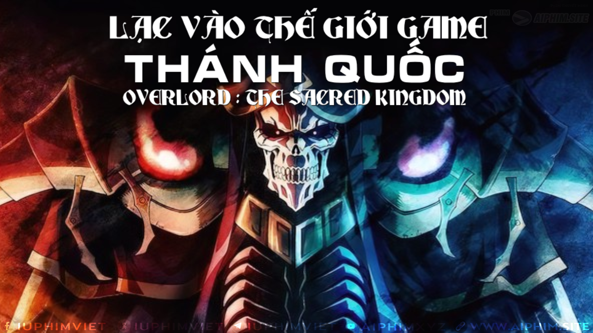 Lạc Vào Thế Giới Game: Thánh Quốc - Overlord: The Sacred Kingdom (2024)