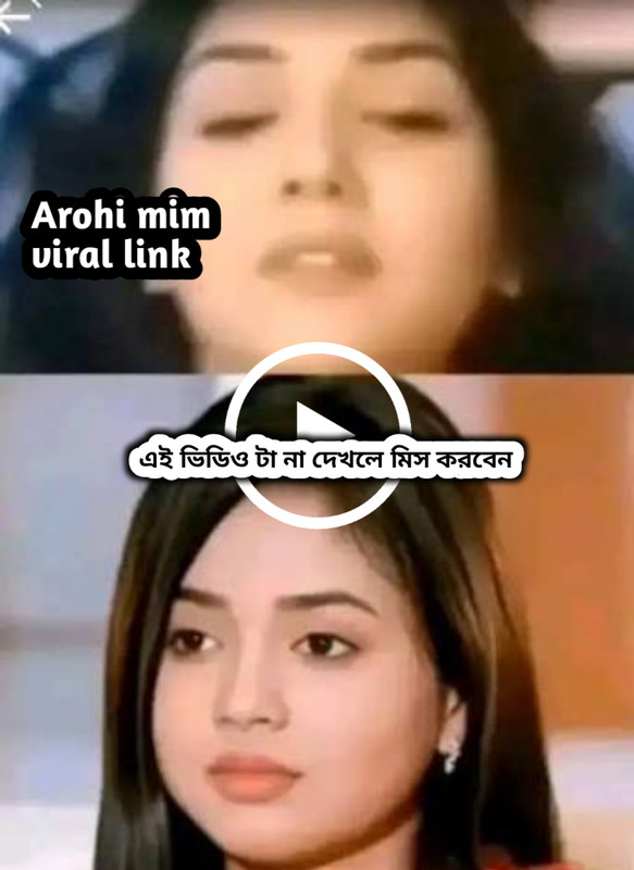 Arohi mim viral link
