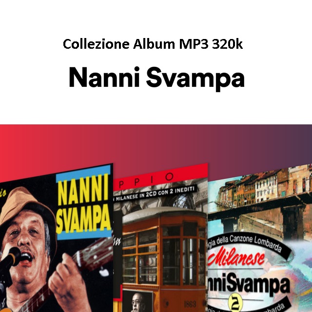 Nanni Svampa - Collezione [22 Album, 437 Canzoni] (2019) .mp3 -320 Kbps