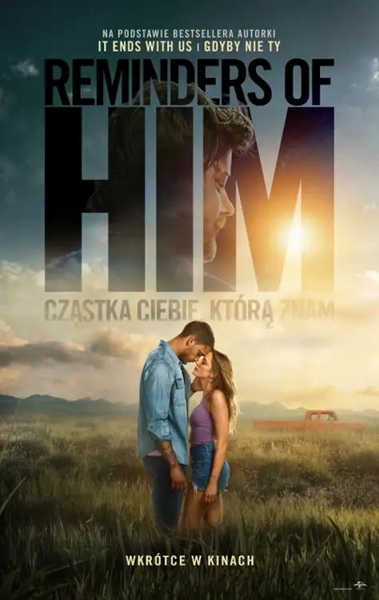 Reminders of Him. Cząstka Ciebie, którą znam / Reminders of Him (2026) PL | 360p | 480p | 720p | AC3.WEB-DL.XviD-GR4PE | DD5.1 | Lektor PL