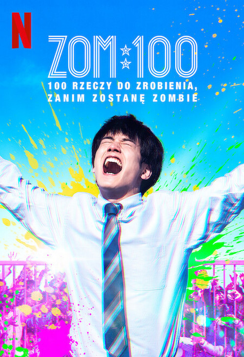 Zom 100: 100 rzeczy do zrobienia, zanim zostanę zombie / Zom 100: Bucket List of the Dead / Zom 100: Zombi ni Naru Made ni Shitai 100 no Koto (2023) MULTi.2160p.NF.WEB-DL.x264.HDR.DV.DDP5.1-Esperanza / Lektor i Napisy PL