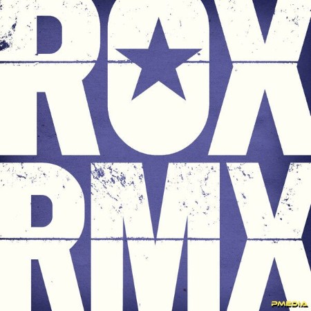 VA - ROX RMX Vol. 3 (Remixes From The Roxette Vaults) (2024)