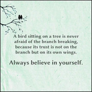 always believe in yourself