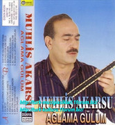 Aglama-Gulum-Dunya-Muzik