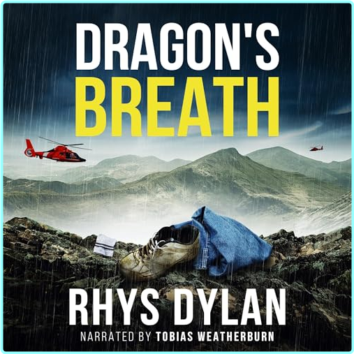 Rhys Dylan A DCI Evan Warlow 14 Dragon’s Breath – (Rhys Dylan)