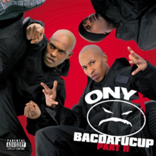 Onyx - Bacdafucup II (2002)