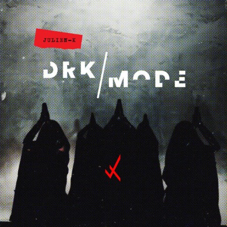 Julien K - DRK|MODE (2025)