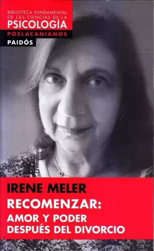 RECOMENZAR AMOR Y PODER DESPUES DEL DIVORCIO, MELER IRENE