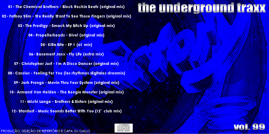 25/02/2023 - COLEÇÃO SOUND FACTORY THE UNDERGROUD TRAXX 107 VOLUMES (ECLUVISO PARA O FÓRUM ) Capa-sound-factory-the-underground-traxx-vol-99-by-dj-gallo
