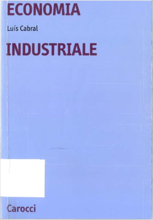 Luís Cabral - Economia industriale (2004)