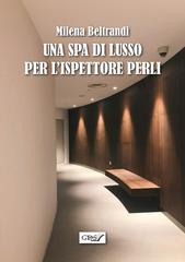Milena Beltrandi – Una SPA di lusso per l’ispettore Perli (2026)