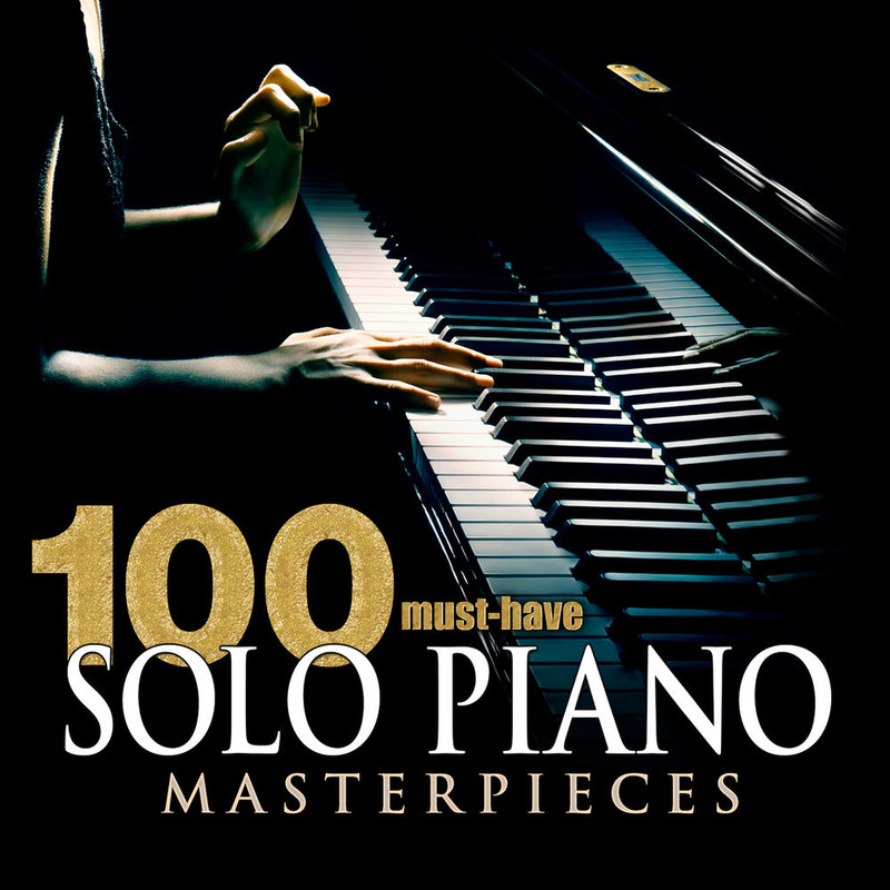 100 Must-Have Solo Piano Masterpieces (Compilation, Cobra Entertainment LLC, 2013) FLAC