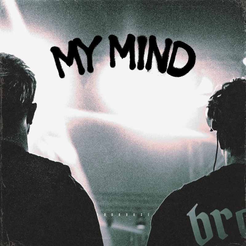 BROHUG - My Mind (Original Mix)