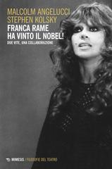 Malcolm Angelucci, Stephen Kolsky – Franca Rame ha vinto il Nobel! (2024)
