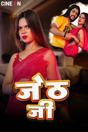 Jeth Ji (2024) Hindi CineOn Short Films | 1080p | 720p | 480p | WEB-DL | Download | Watch Online