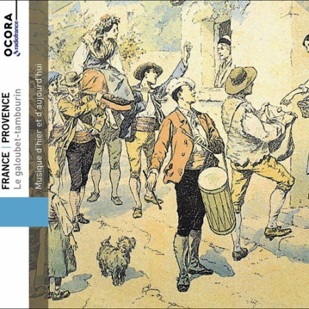 0ede8c90 3f37 42e5 abbd 41f798865b42 - FRANCE PROVENCE - Le galoubet-tambourin (Musique dhier et daujourd hui) (2023)