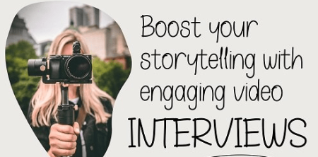 Boost Your Storytelling with An Engaging Video Interview Boost Your Storytelling with An Engaging Video Interview