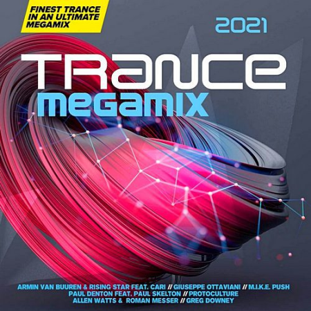 Trance Megamix 2021 - Extended Version (2020)