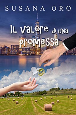 Susana Oro - Il valore di una promessa (2019)