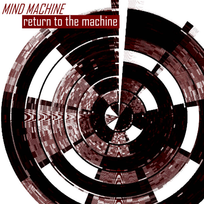 Mind Machine - Return To The Machine (2019) .mp3 -226 Kbps