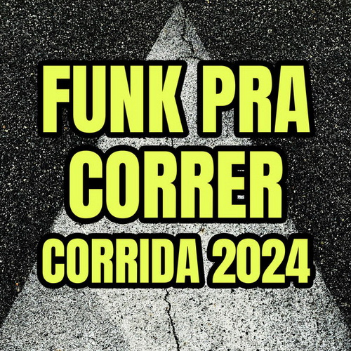 VA - Funk Pra Correr - Corrida (2024) MP3