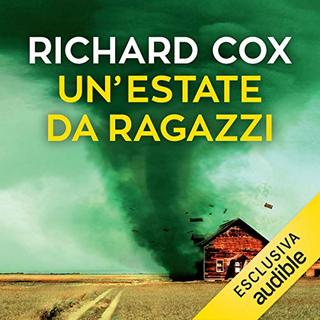 Richard Cox - Un'estate da ragazzi (2020) .mp3 - 64 kbps