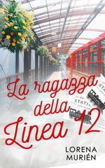 Lorena Murién – La ragazza della Linea 12 (2026)