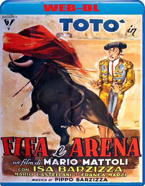 Fifa e arena (1948) mkv FullHD 1080p WEBDL ITA