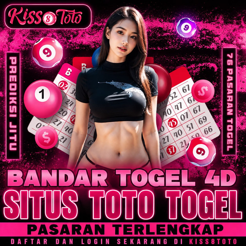 KISS8TOTO - Kapabilitas Situs Bandar Toto 4D Resmi Berkualitas Modern