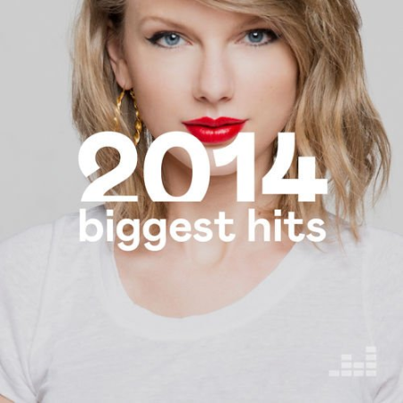 VA - 2014's Biggest Hits (2019)