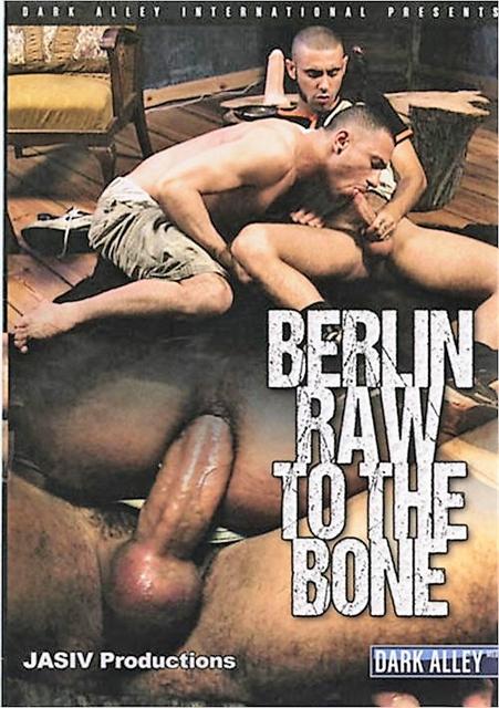 Berlin Raw To The Bone