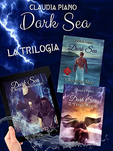 Claudia Piano - Dark Sea - La trilogia (2021)