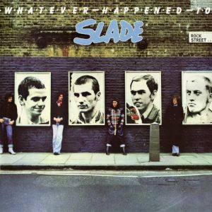 Re: Slade