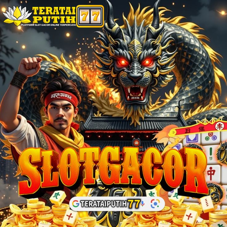 TERATAIPUTIH77: Situs Link Slot Gacor mahjong Hari Ini Terpercaya