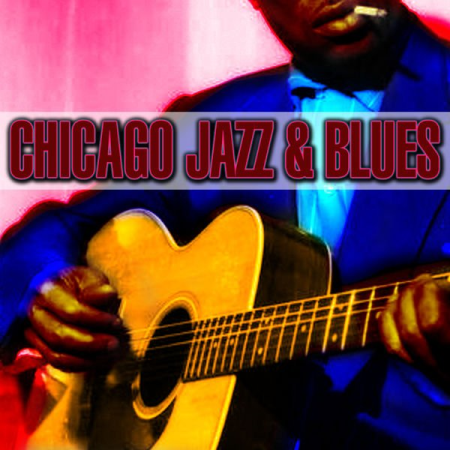 Various Artists   Chicago Jazz & Blues (2020)