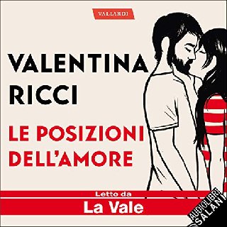 Valentina Ricci - Le posizioni dell'amore (2019) mp3 - 160 kbps