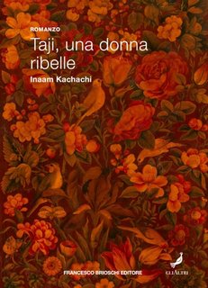 Inaam Kachachi - Taji, una donna ribelle (2022)