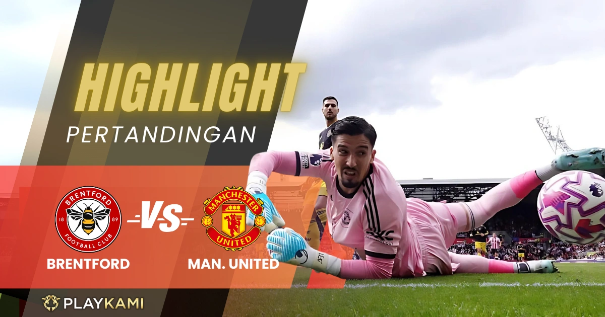 Hasil Brentford vs Man. United