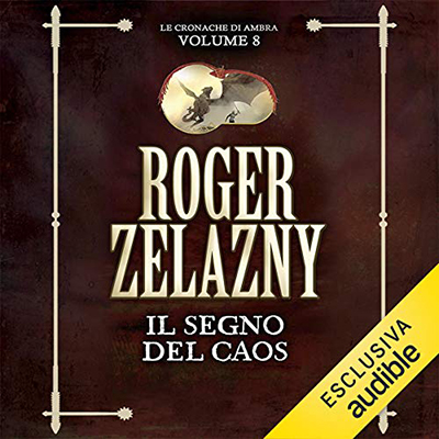 Roger Zelazny - Il segno del caos (2019) (mp3 - 128 kbps)