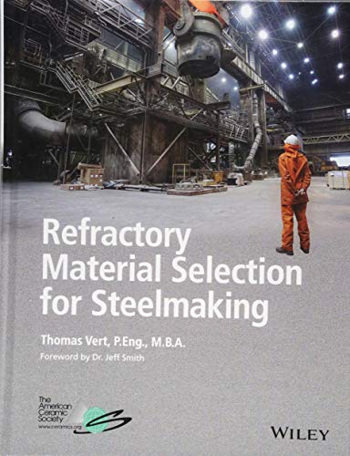 Refractory Material Selection for Steelmaking (True PDF)