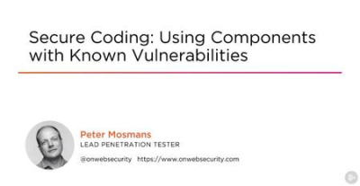 Secure Coding: Using Components with Known Vulnerabilities