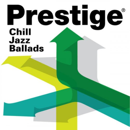 VA   Prestige Records: Chill Jazz Ballads (2019) flac