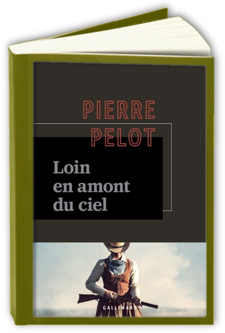 Loin-en-amont-du-ciel-Pierre-Pelot.jpg?042148