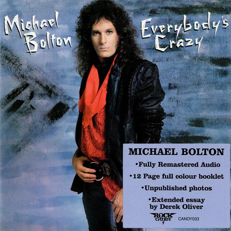 michael-bolton-everybody-s-crazy.jpg