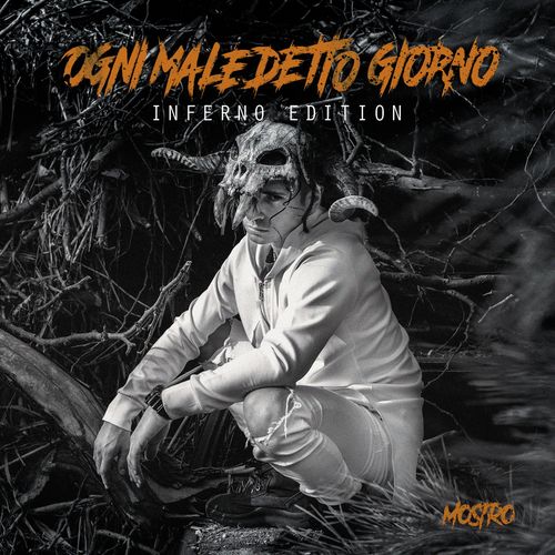 Mostro - Ogni maledetto giorno (Inferno Edition) [Album] (2018) .FLAC