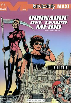 Lanciostory Maxi 86 - Cronache del tempo medio 3 ...E luce fu (2023)