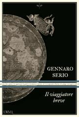 Gennaro Serio – Il viaggiatore breve (2026)