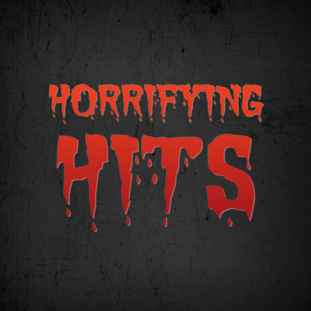 VA - Horrifying Hits (2021)