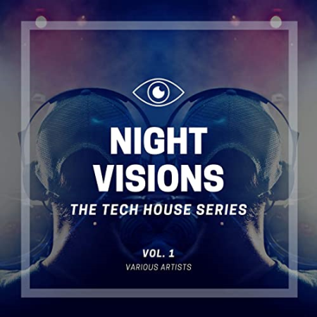 VA   Night Visions (The Tech House Series), Vol. 1 (2020)